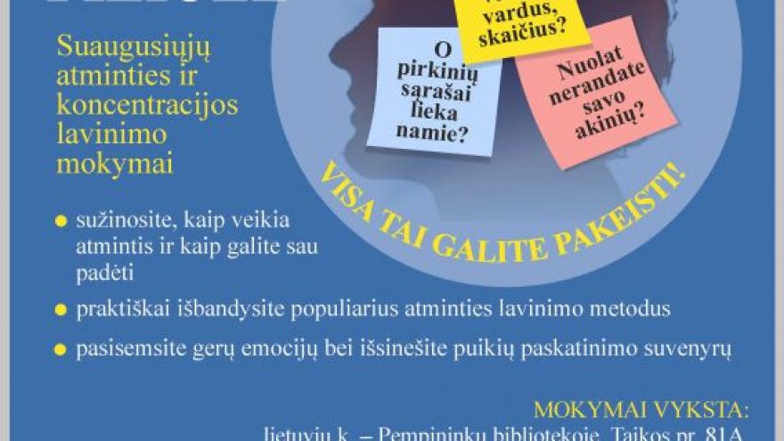 Sveikatos ir atminties piliulė. Atminties ir koncentracijos lavinimo mokymai vyresniojo amžiaus gyventojams