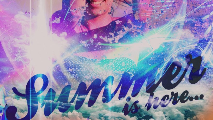 “Summer is Here”