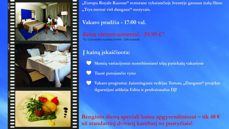 Valentino vakaras “Trys metrai virš dangaus”