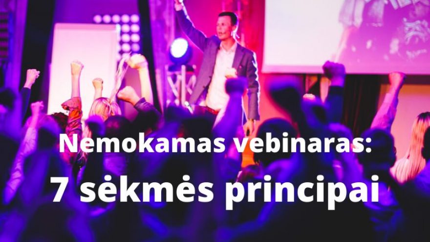 Nemokamas Vebinaras: 7 sėkmės principai