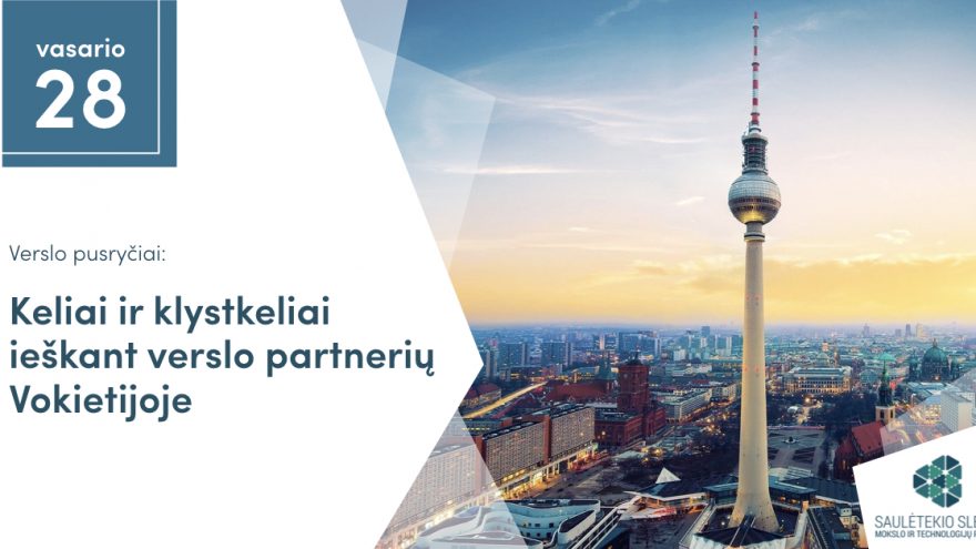 Verslo pusryčiai: “Keliai ir klystkeliai  ieškant verslo partnerių Vokietijoje”