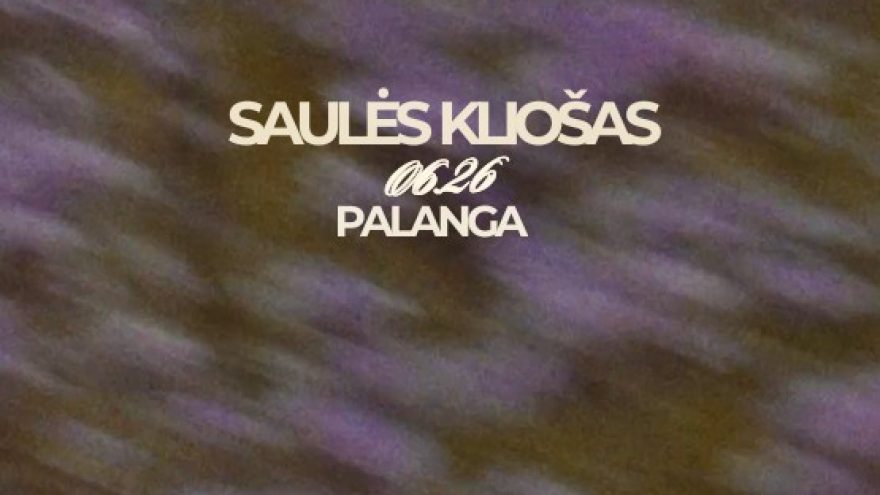 Saulės Kliošas | OLDMAN PARKAS – I Love Palanga