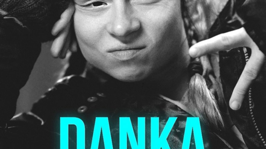 Danka | Kino filmas | Visaginas