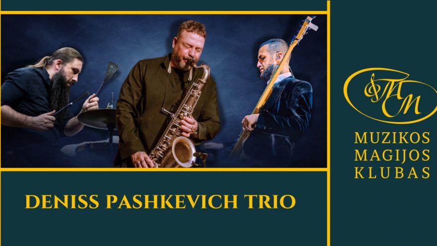 Deniss Pashkevich Trio