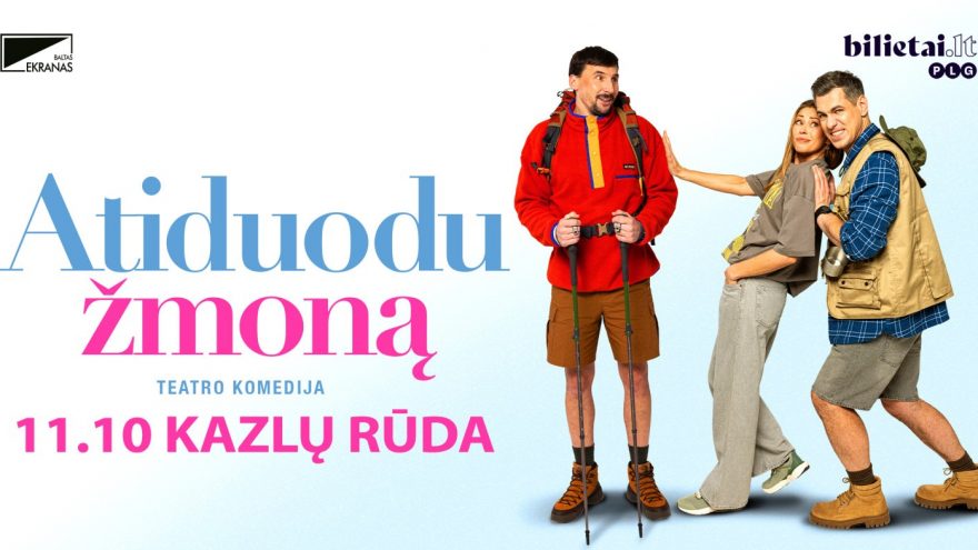 (Kazlų Rūda) PREMJERA ”ATIDUODU ŽMONĄ” (Perkeltas iš 2026.04.08)