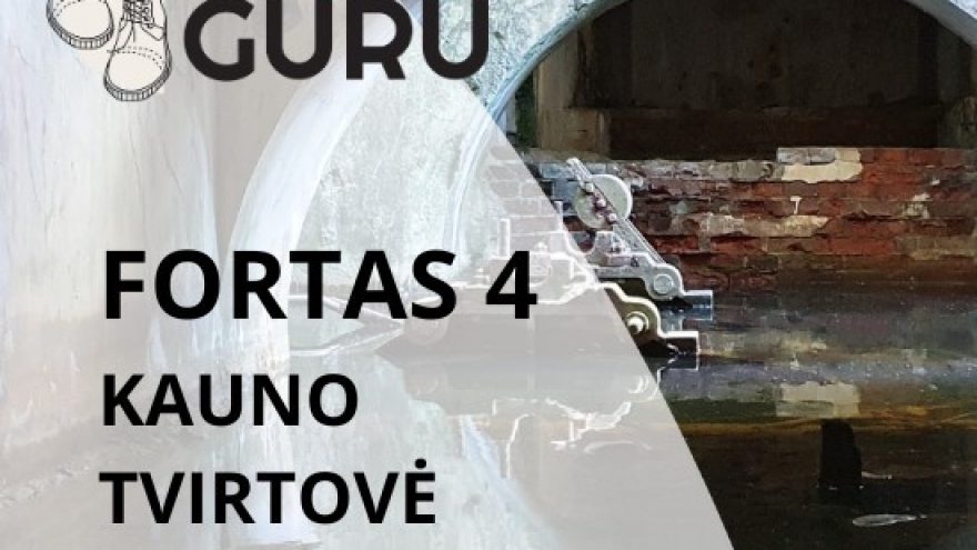 NAKTINĖ ekskursija FORTE IV (ketvirtame). Kauno tvirtovė.