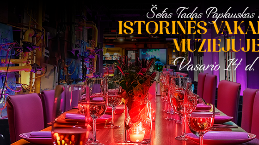 Istorinė vakarienė muziejuje su šefu Tadu Paplausku