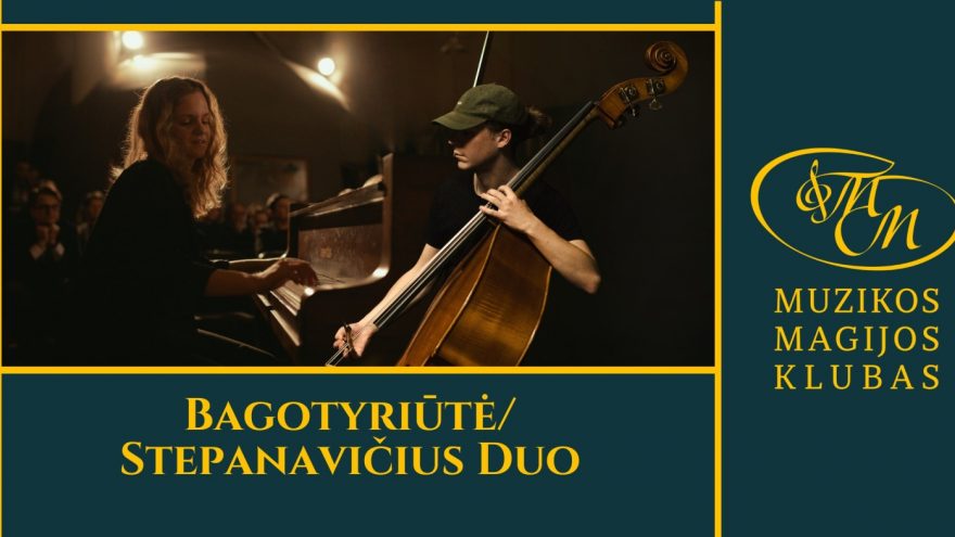 Bagotyriūtė/Stepanavičius Duo