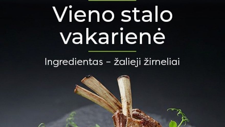 Vieno stalo vakarienė | Žalieji žirneliai | Palanga