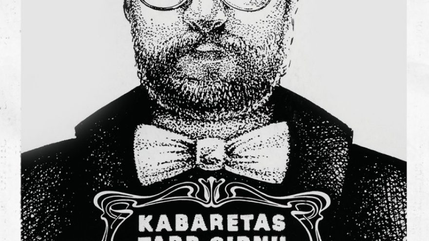 Kabaretas tarp girnų | Palanga