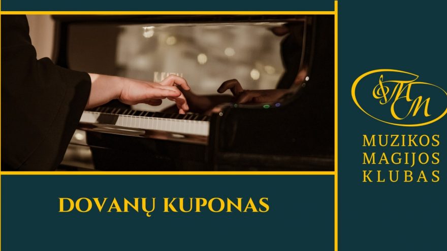 MUZIKOS MAGIJOS KLUBO  DOVANA – KUPONAS