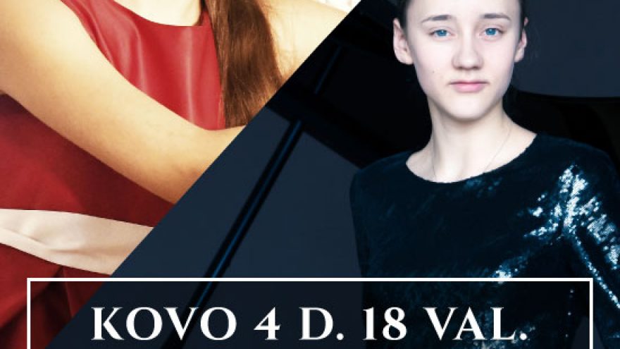 Jaunieji ”Vaidilos klasikos” talentai: Gabrielė Agilė Bajoraitė ir Anastasija Šumskaitė