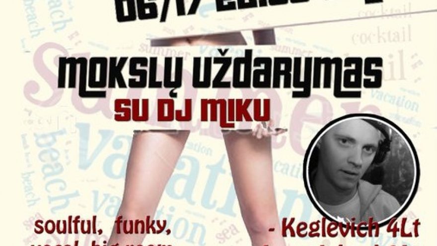 Mokslų uždarymas su Dj Miku @ Brandy Lounge