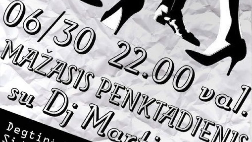 Mažasis penktadienis su Dj Martini @ Brandy Lounge