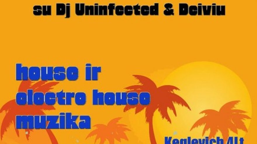 Vasaros ritmu su Dj Uninfected & Deiviu @ Brandy Lounge