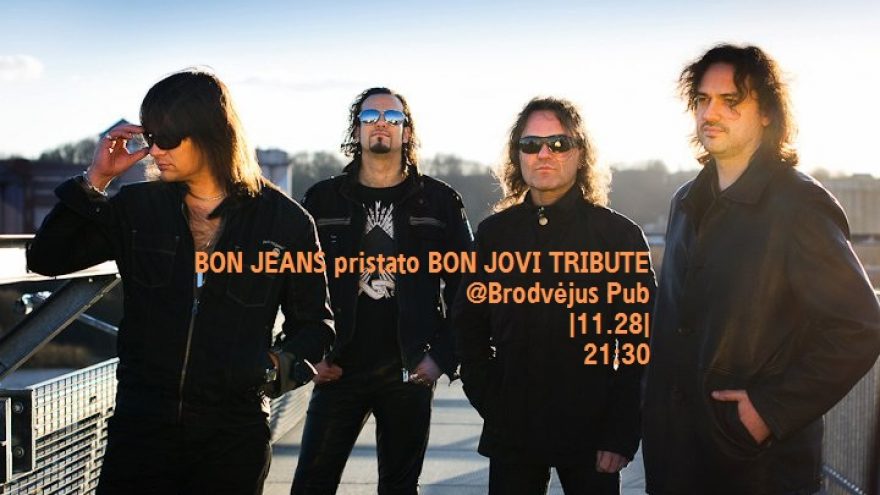 BON JOVI TRIBUTE @Brodvėjus Pub |11.28|