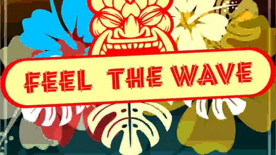 Feel The Wave