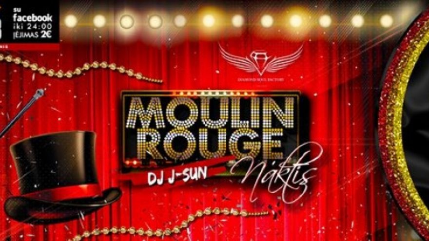 Moulin Rouge by Diamond Soul Factory – vakarėlis