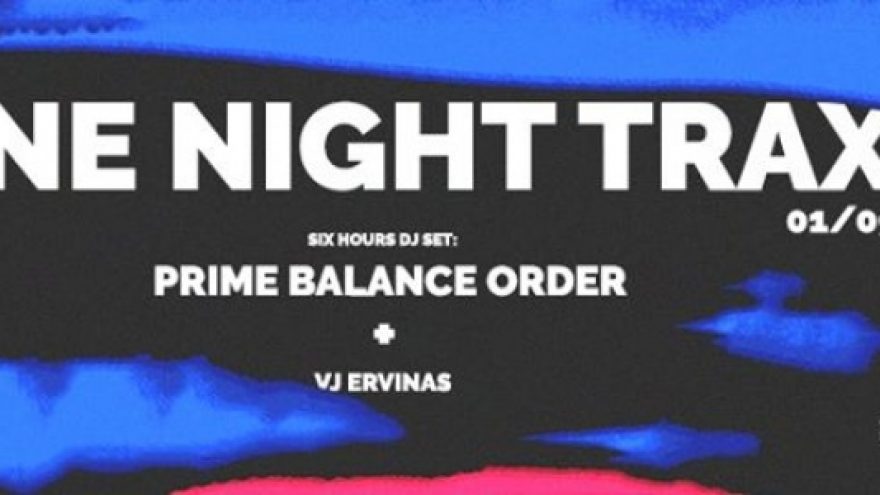 One Night Trax – vakarėlis