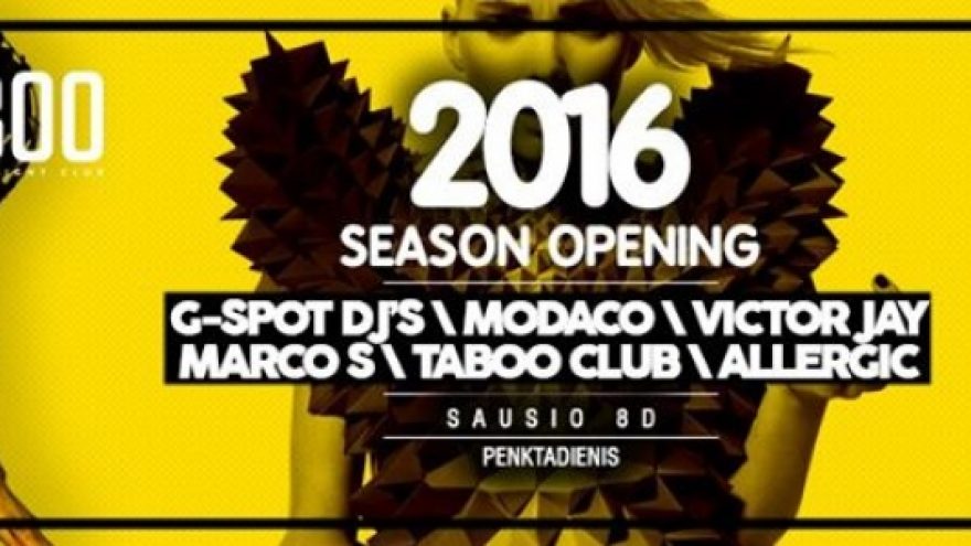 Official 2016 Season Grand Opening – vakarėlis