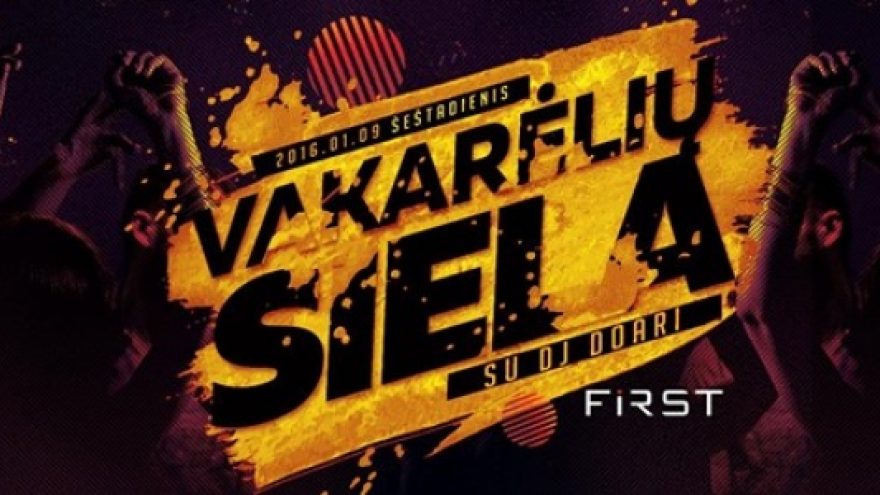 FIRST: Vakarėlių Siela