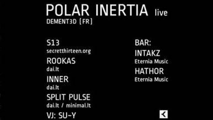 Kultūros baras “Kablys” pristato paslaptingojo projekto Polar Inertia gyvą pasirodymą