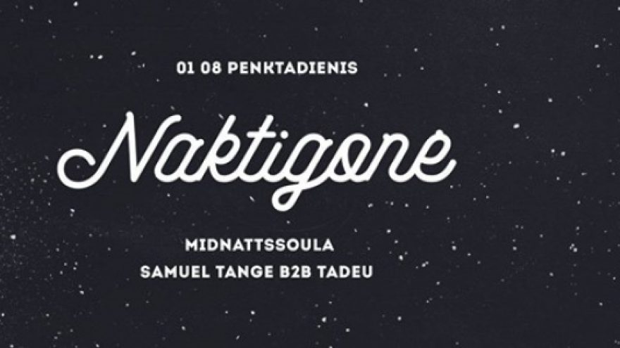 Naktigonė – vakarėlis