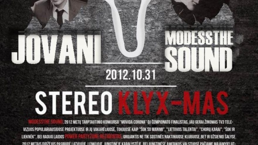 Stereo Klyx-mas, Jovani ir Modessthe Sound Molėtuose!