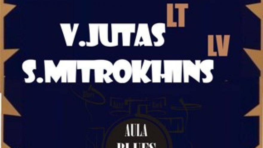 V.Jutas (LT)& S.Mitrokhins (LV)
