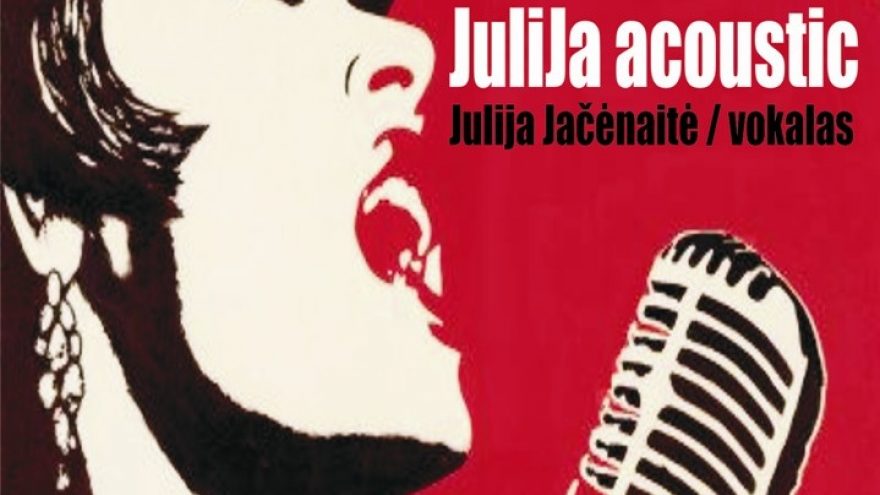 Julijos Jačėnaitės gyvos muzikos vakaras
