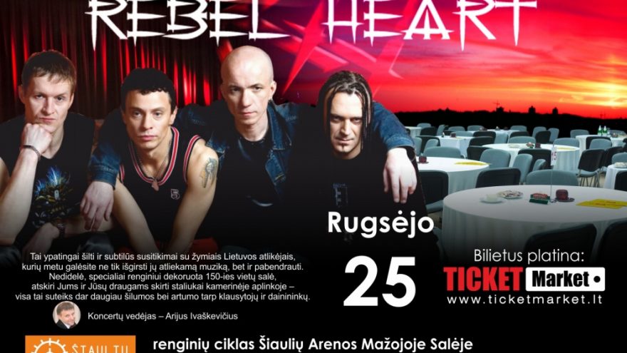 RAUDONI MUZIKINIAI VAKARAI: REBEL HEART