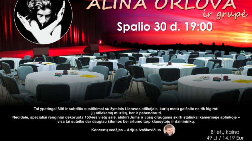 ALINA ORLOVA ir GRUPĖ – RAUDONI MUZIKINIAI VAKARAI