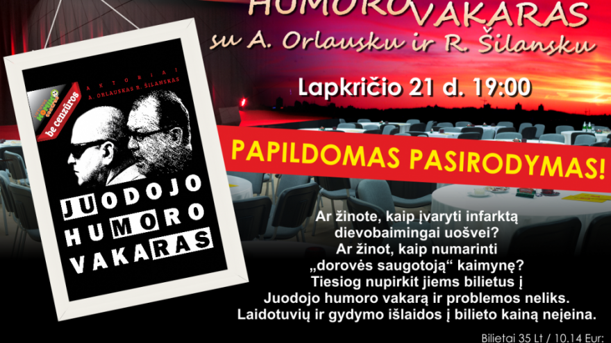 PAPILDOMAS PASIRODYMAS! Juodojo humoro vakaras | Šiauliai