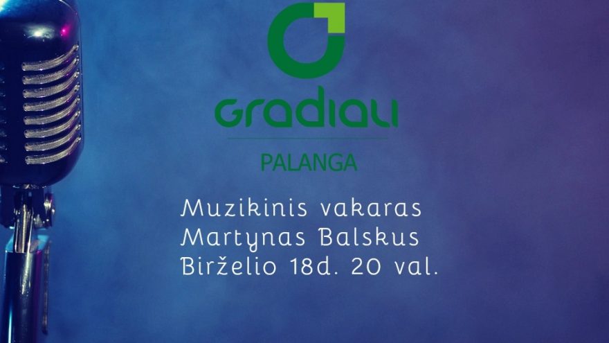 Muzikinis šeštadienis Gradiali Palanga