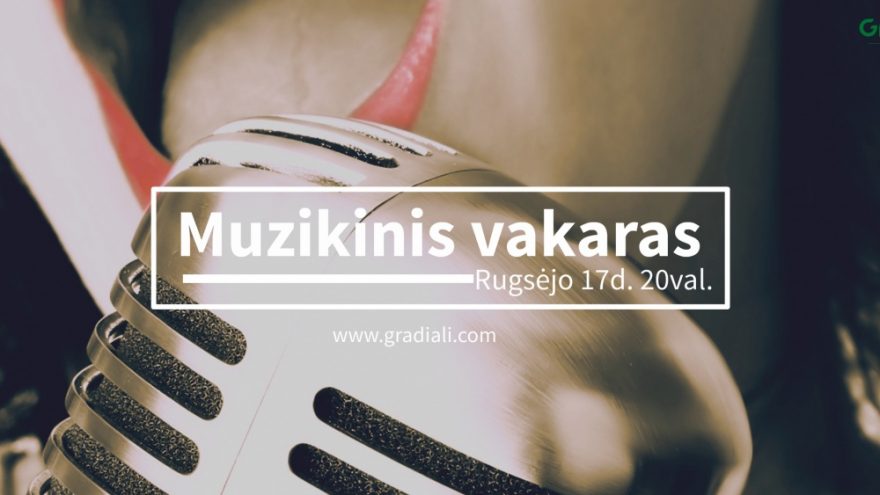 Muzikinis vakaras Gradiali Palanga