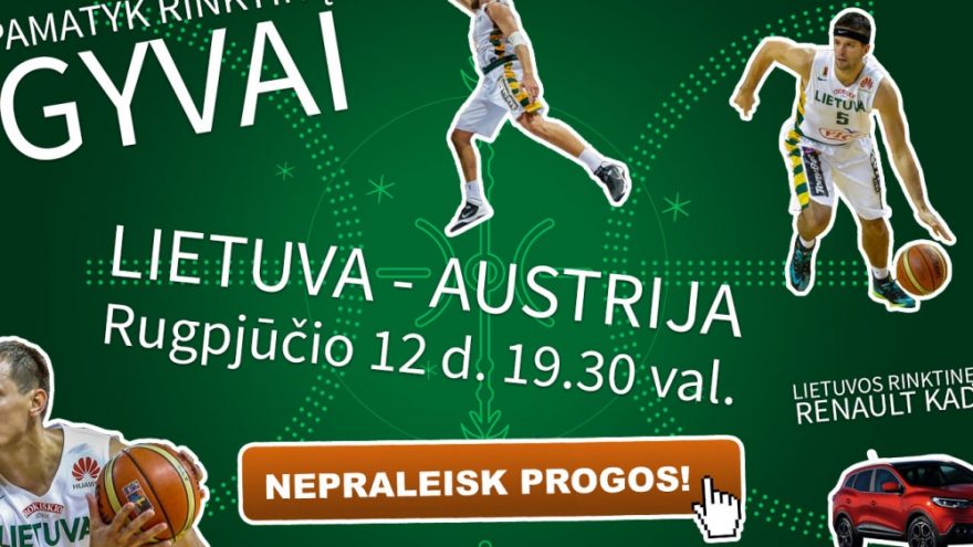 LIETUVA – AUSTRIJA | KĖDAINIAI
