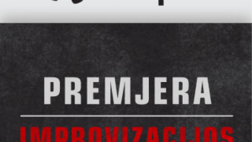 „Kitas kampas““Improvizacijos kovos” Šiauliai