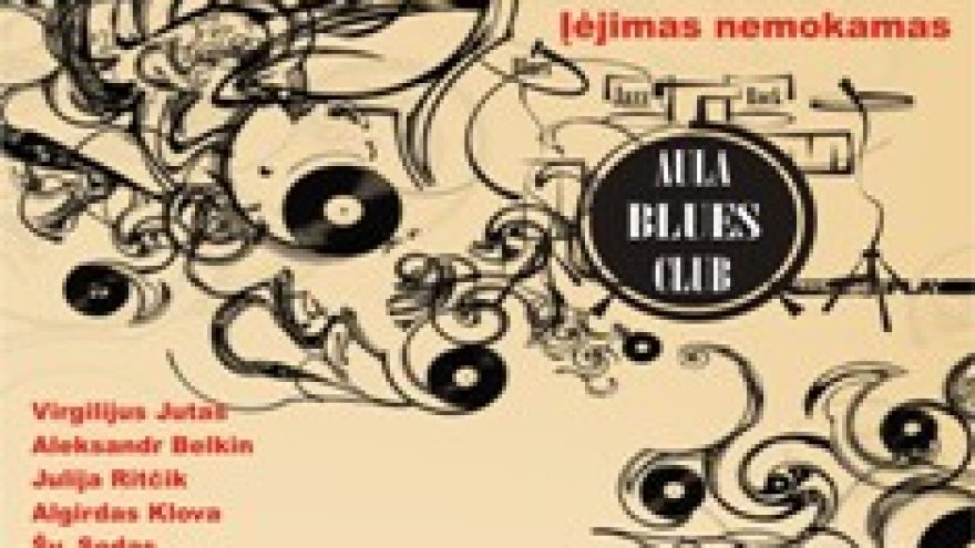 Vasaros sezono „AULA Blues club“ atidarymas