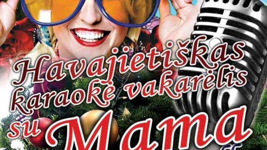 “HAVAJIETIŠKAS KARAOKE VAKARAS su MAMA ROCK’N’ROLL”