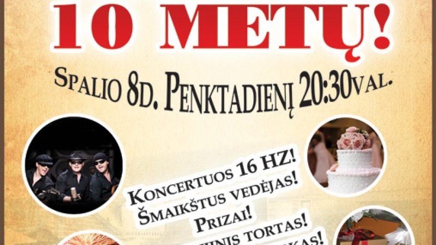 ŠILAINIŲ KARČIAMAI 10 METŲ