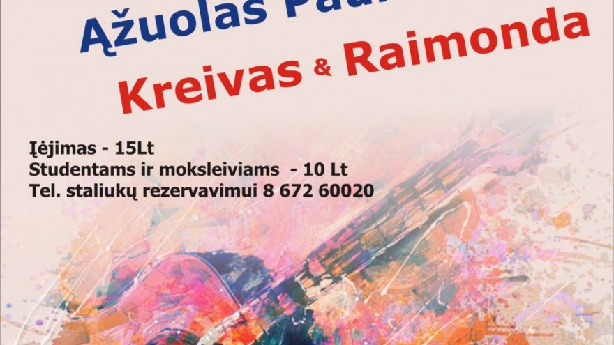 “Kreivas & Raimonda” ir Mindaugas Ancevičius & Ąžuolas