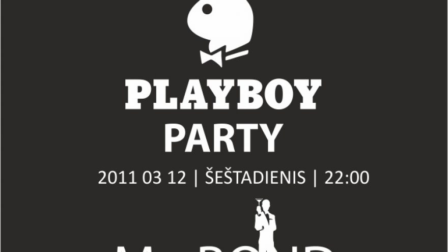 Alita pristato: PLAYBOY PARTY @ MR. BOND, KLAIPĖDA