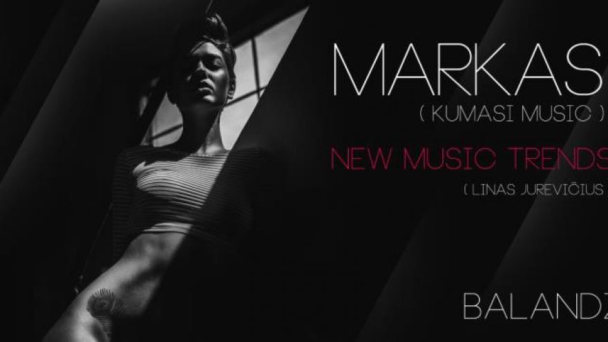 MARKAS – NEW MUSIC TRENDS