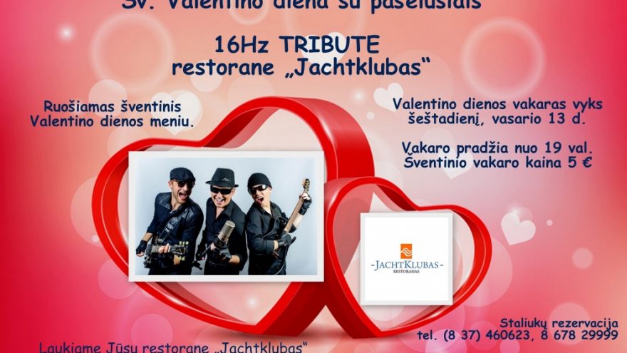 Šv. Valentino diena su pašėlusiais 16Hz TRIBUTE