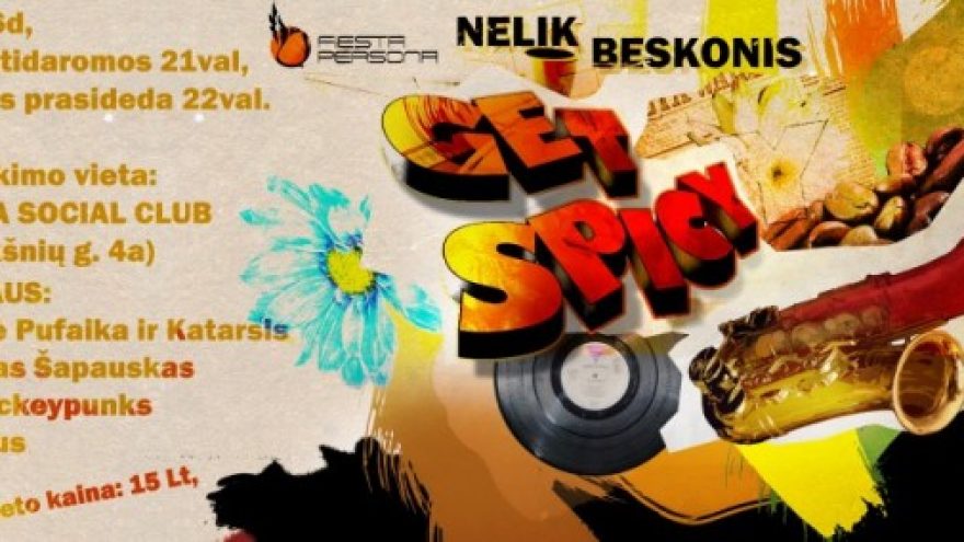 Nelik beskonis: GET SPICY!