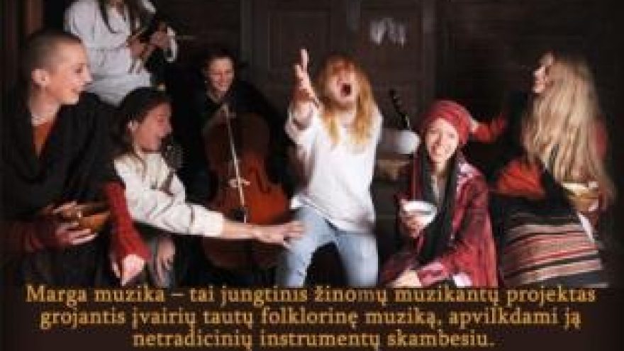 Projektas “Marga muzika”