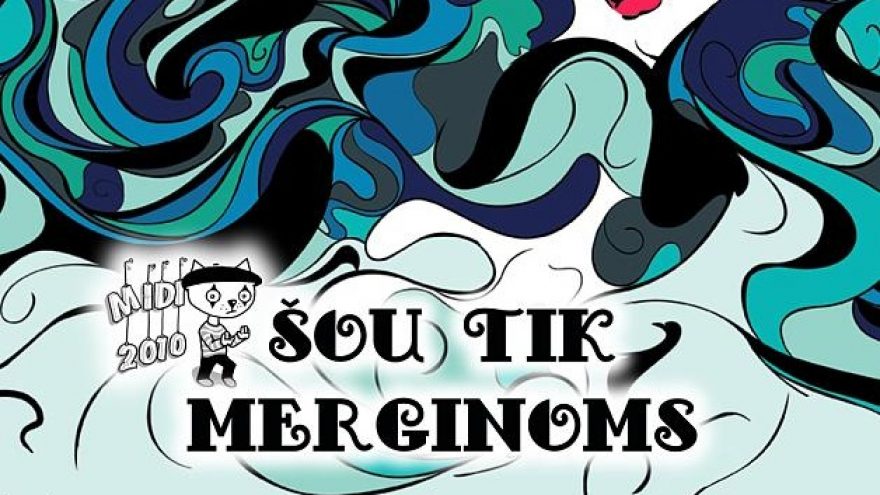 MIDI 2010 “Šou tik merginoms”
