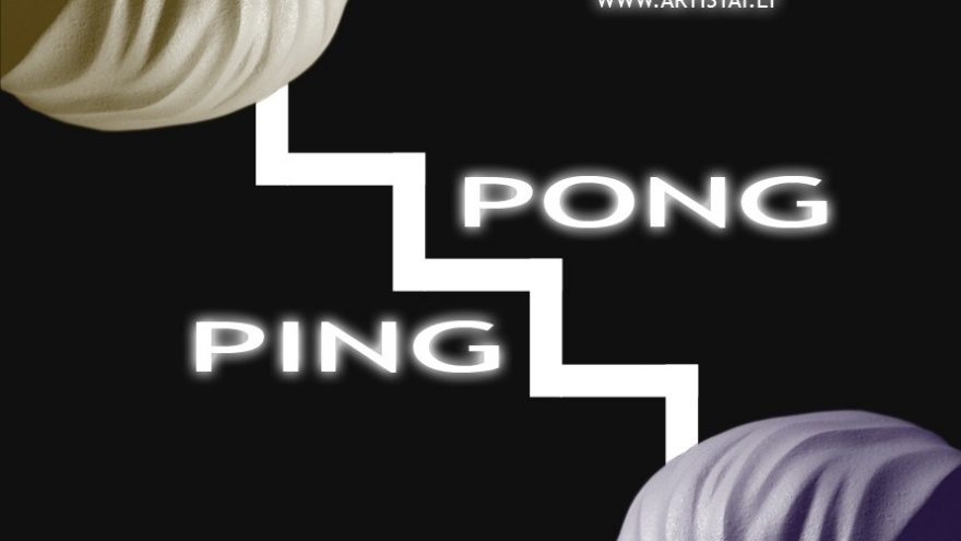 Back in to House in PING PONG (NEmokamas)