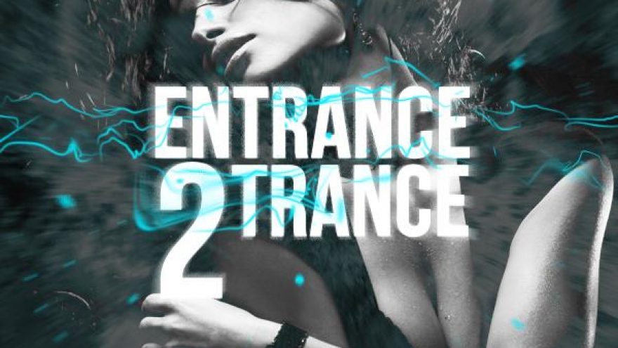 ENTRANCE 2 TRANCE #20