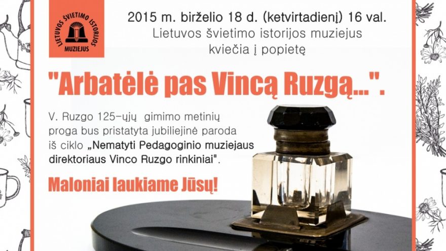 „Arbatėlė pas Vincą Ruzgą…”